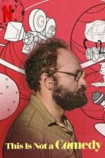 This Is Not a Comedy (2021)